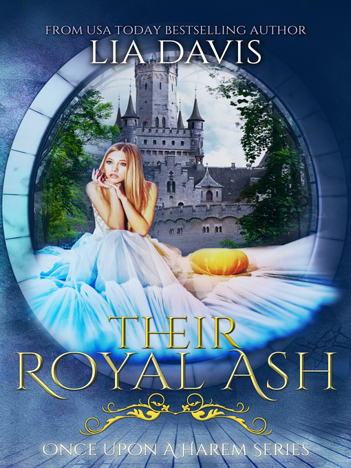 Title details for Their Royal Ash by Lia Davis - Available